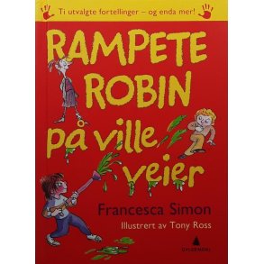 Francesca Simon - Rampete Robin p ville veier