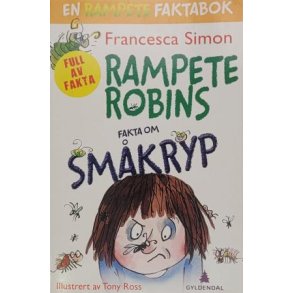 Francesca Simon - Rampete Robins fakta om smkryp