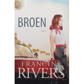 Francine Rivers - Broen