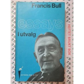 Francis Bull - Essays i utvalg (Mykperm)