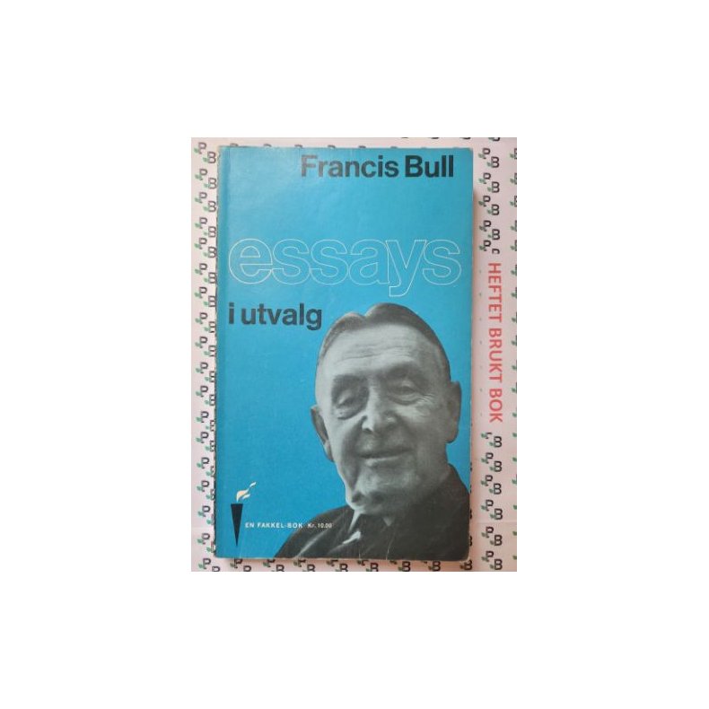 Francis Bull - Essays i utvalg (Mykperm)