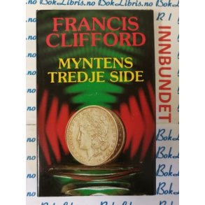 Francis Clifford - Myntens tredje side (I)