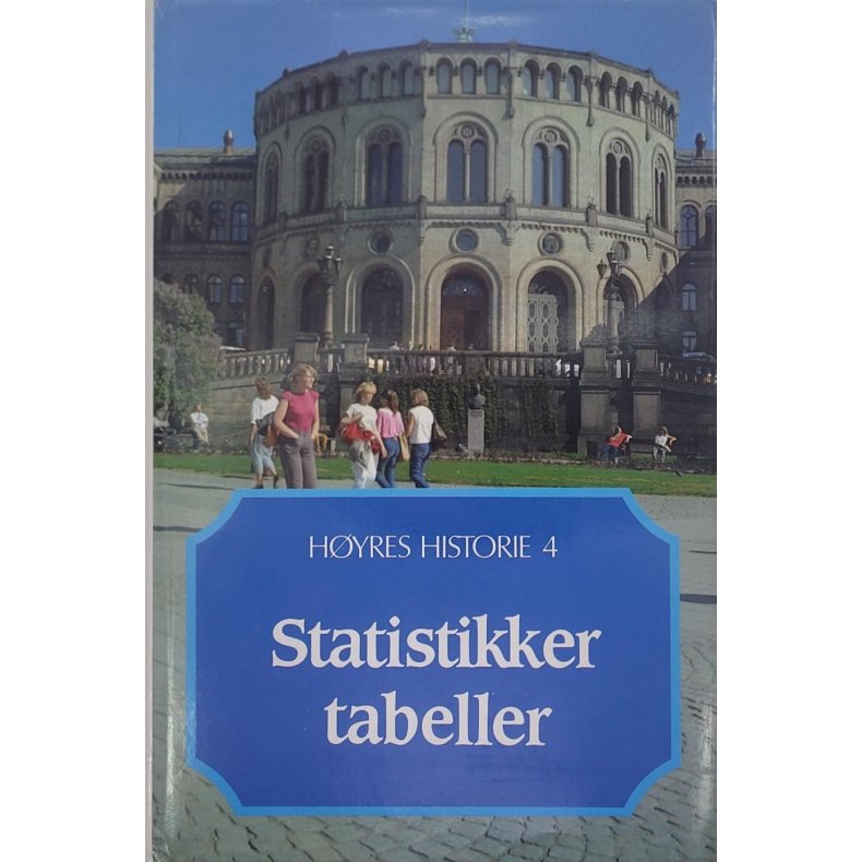 Francis Sejersted (red.) - Hyres historie 4 Statistikker Tabeller