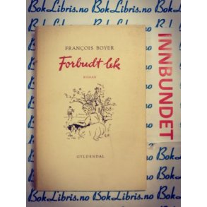 Francois Boyer - Forbudt lek (I)