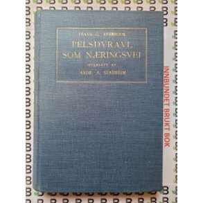 Frank G. Ashbrook - Pelsdyravl som nringsvei