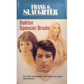 Frank G. Slaughter - Doktor Spencer Brade
