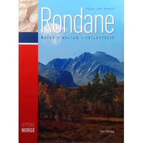 Rondane. Natur - kultur - friluftsliv (Innbundet)