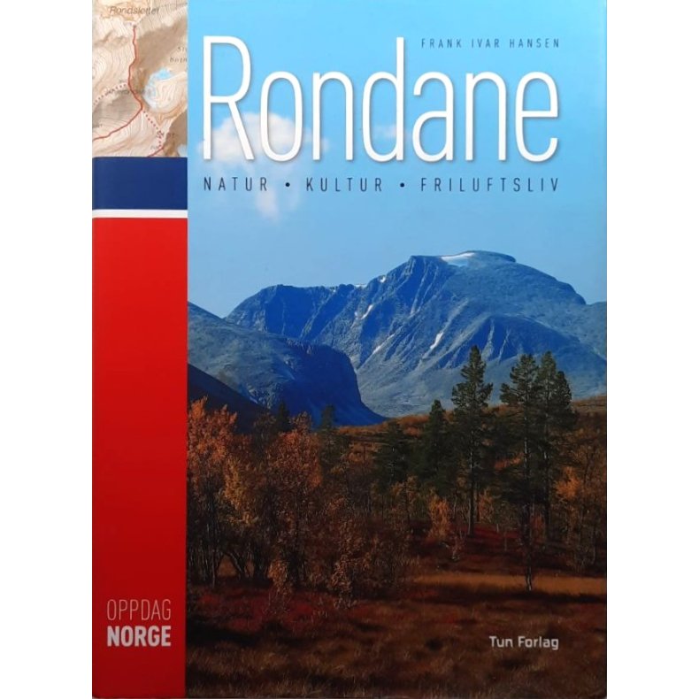 Rondane. Natur - kultur - friluftsliv (Innbundet)