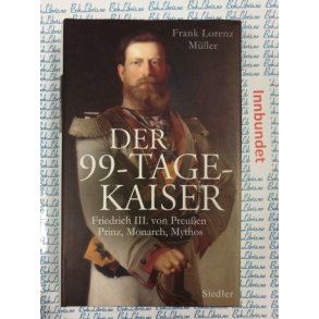 Frank Lorenz Mller - Der 99-tagekaiser