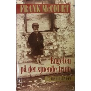 Frank McCourt - Engelen p det sjuende trinn (Innbundet)