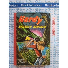 Franklin W Dixon - Hardy-guttene avslrer baronen 45