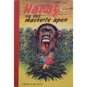 Franklin W Dixon - Hardy-guttene og den maskerte apen 56
