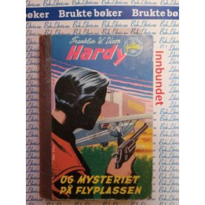 Franklin W Dixon - Hardy-guttene og mysteriet p flyplassen Nr.9