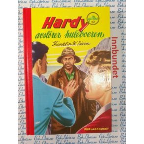 Franklin W. Dixon - Hardy-guttene avslrer huleboeren Bok 7