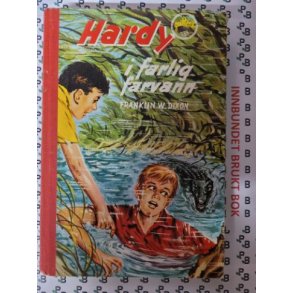 Franklin W. Dixon - Hardy-guttene i farlig farvann 51