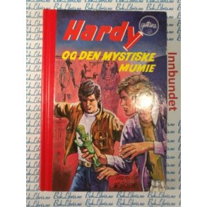 Franklin W. Dixon - Hardy-guttene og den mystiske mumie Nr.75