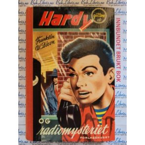 Franklin W. Dixon - Hardy-guttene og radiomysteriet