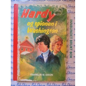 Franklin W. Dixon - Hardy-guttene og spionen i Washington nr.73