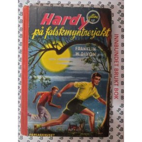 Franklin W. Dixon - Hardy-guttene p falskmyntnerjakt Nr.3