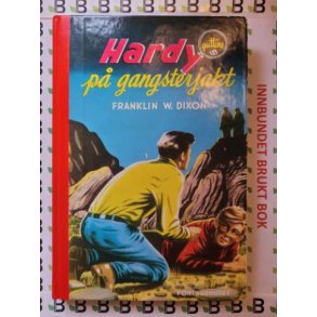 Franklin W. Dixon - Hardy-guttene p gangsterjakt Nr. 4