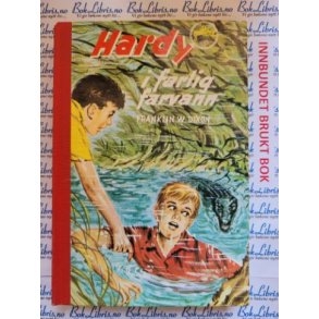 Franklin W. Dixon - Hardy-guttene i farlig farvann