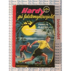 Franklin W. Dixon - Hardyguttene p falskmyntnerjakt. Nr.3