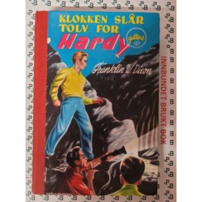 Franklin W. Dixon - Klokken sl�r for Hardy-guttene Nr 10