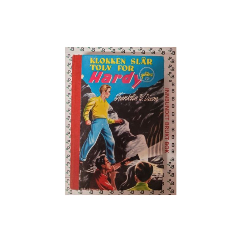 Franklin W. Dixon - Klokken sl�r for Hardy-guttene Nr 10