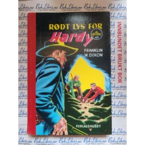 Franklin W. Dixon - Rdt lys for Hardy-guttene