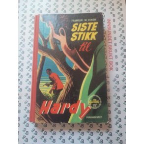 Franklin W. Dixon - Siste stikk til Hardy-guttene 