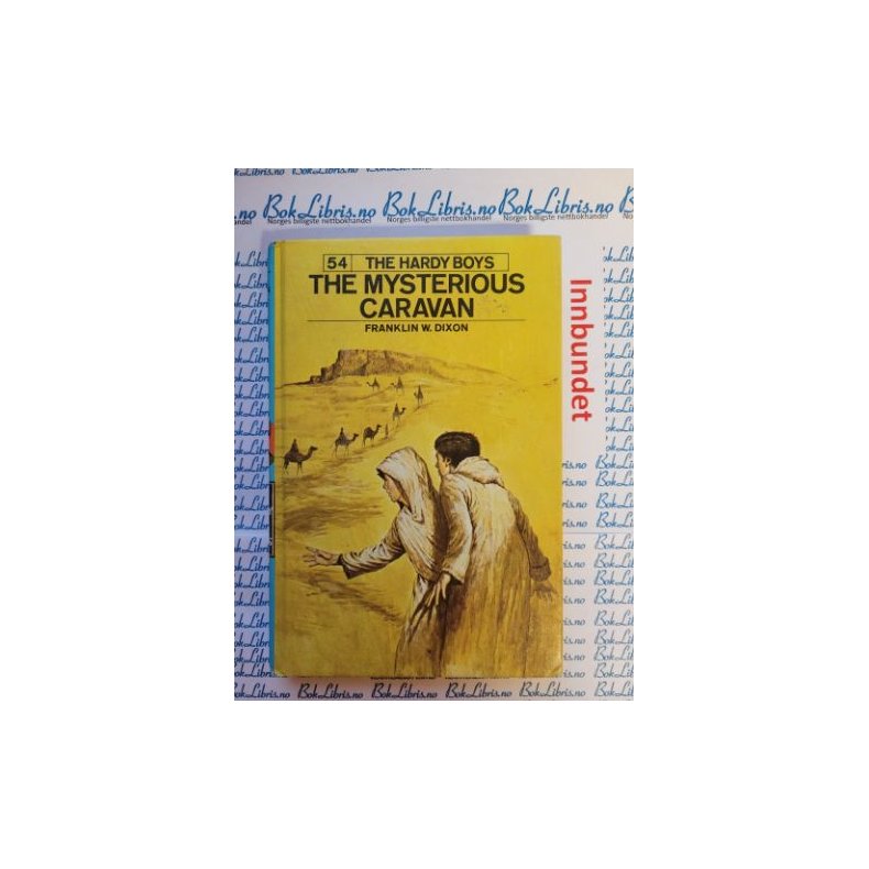 Franklin W. Dixon - The Mysterious caravan The Hardy boys 54