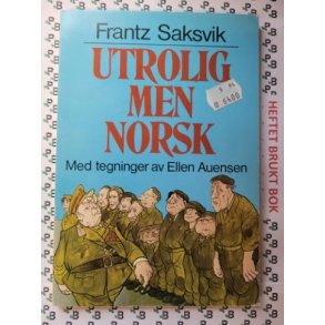 Frantz Saksvik - Utrolig men Norsk