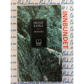 Franz Kafka - Prosessen (Innbundet)