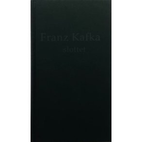 Franz Kafka - Slottet - (Innbundet)