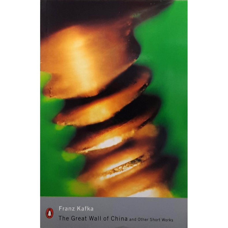 Franz Kafka - The Great Wall of China and Other Short Works (Heftet)