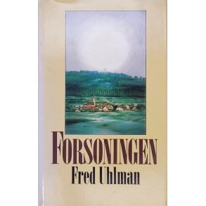 Fred uhlman - Forsoningen