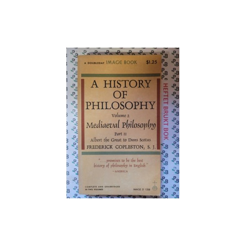 Frederick Charles Copleston - A History of Philosophy Volume 2: Medieval Philosophy