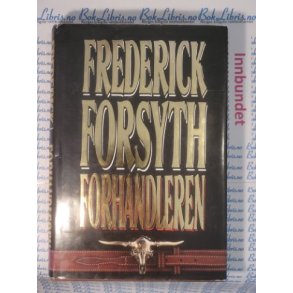 Frederick Forsyth - Forhandleren (i)