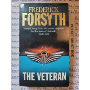 Frederick Forsyth - The Veteran