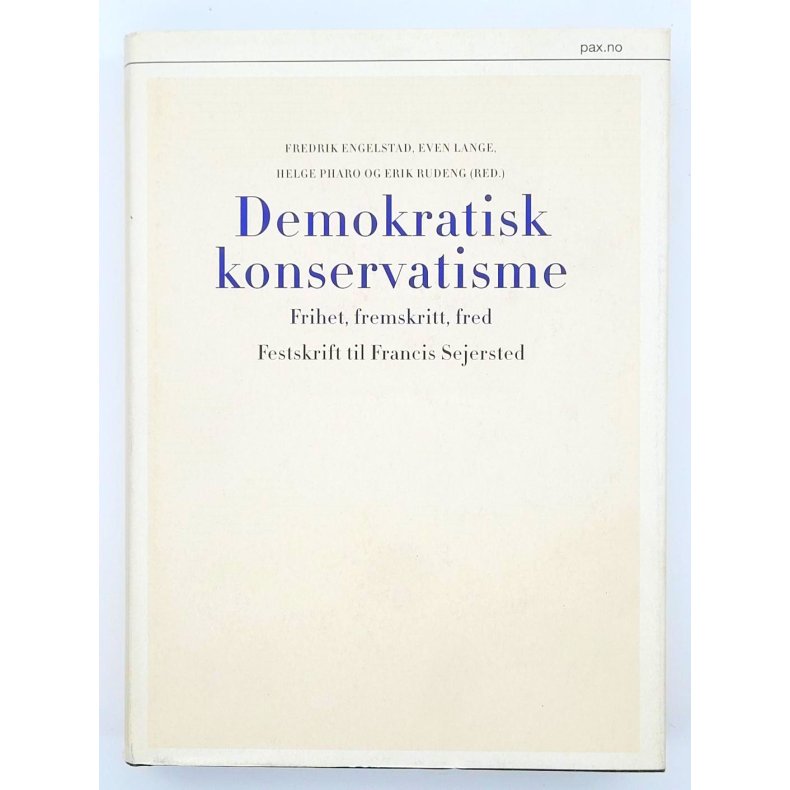 Fredrik Engelstad m.fl. - Demokratisk konservatisme