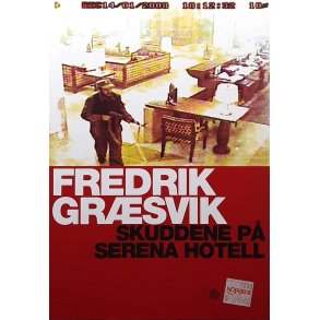 Fredrik Grsvik - Skuddene p Serena hotell