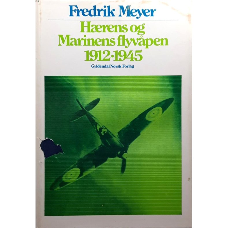Fredrik Meyer - Hrens og Marinens flyvpen 1912-1945