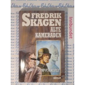 Fredrik Skagen - Alte kameraden 