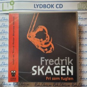 Fredrik Skagen - Fri som fuglen ( Lydbok)