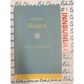 Fredrik Skagen - Viktor! Viktor!