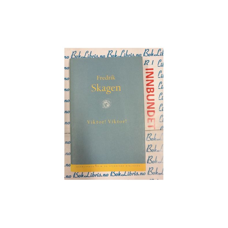 Fredrik Skagen - Viktor! Viktor!