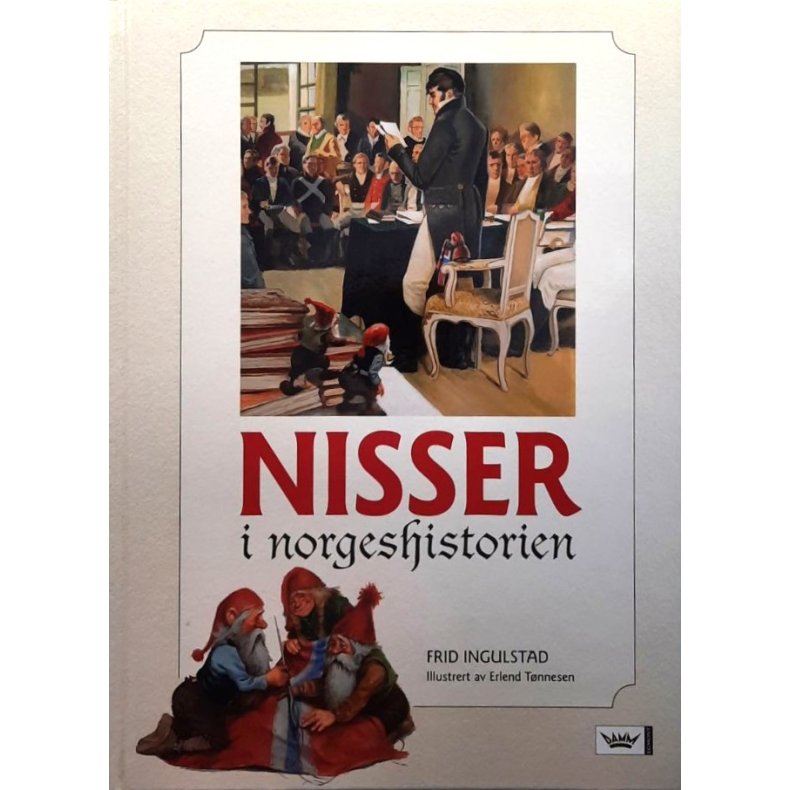 Frid Ingulstad - Nisser i norgeshistorien (Innbundet)