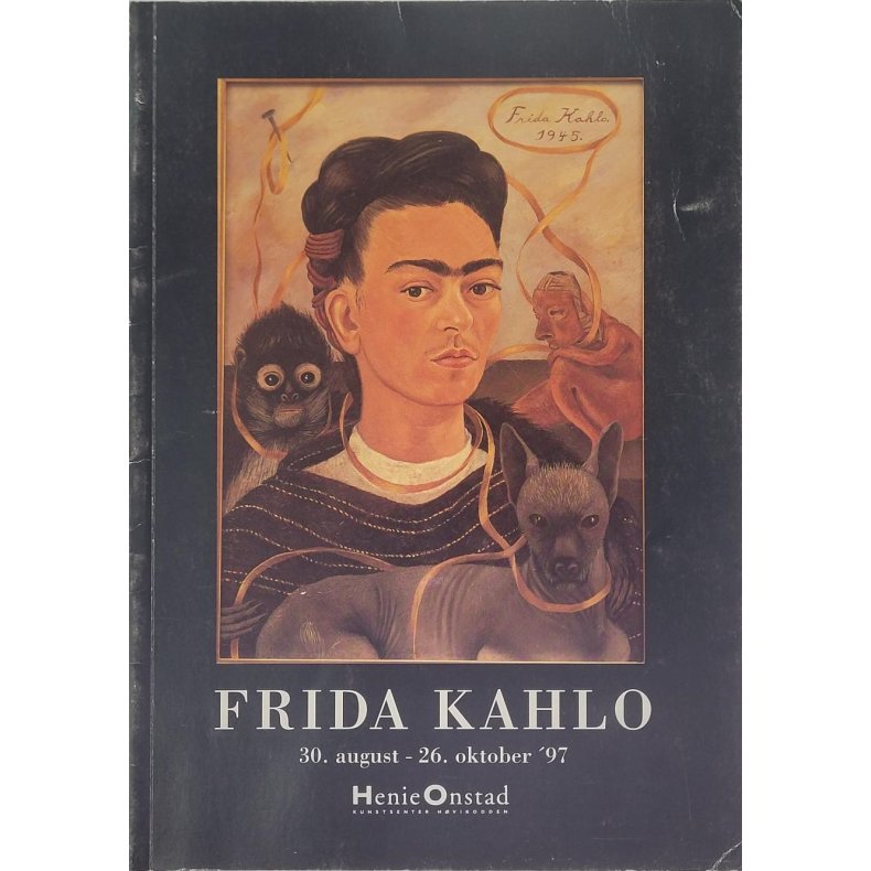 Frida Kahlo - 30. august - 26. oktober '97 (Heftet)