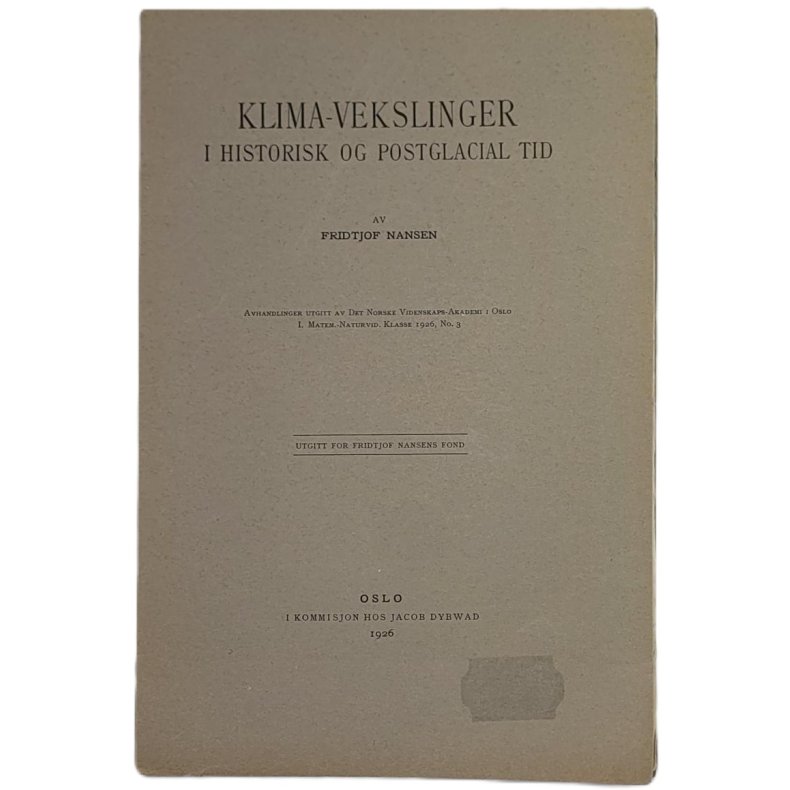 Fridtjof Nansen - Klima-vekslinger i historisk og postglacial tid (1926)