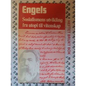 Friedrich Engels - Sosialismens utvikling fra utopi til vitenskap